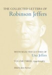 Collected Letters of Robinson Jeffers, with Selected Letters of Una Jeffers