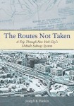 Routes not Taken