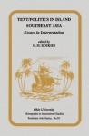 Text/Politics in Island Southeast Asia
