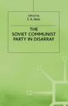 Soviet Communist Party in Disarray