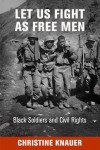 Let Us Fight As Free Men