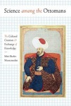 Science Among the Ottomans