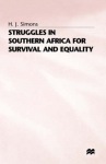 Struggles in Southern Africa for Survival and Equality