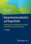 Burgerkommunikation auf Augenhohe