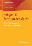 Religion im Zentrum der Macht