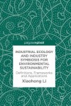 Industrial Ecology and Industry Symbiosis for Environmental Sustainability