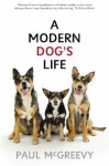 Modern Dog'S Life