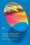 Practical Guide to Social Interaction Research in Autism Spectrum Disorders