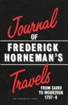 Journal of Frederick Horneman's Travels from Cairo to Mourzouk
