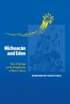 Michoacan and Eden