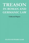 Treason in Roman and Germanic Law