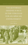 Botswana Defense Force in the Struggle for an African Environment