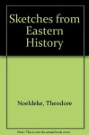 Sketches from Eastern History