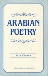 Arabian Poetry for English Readers