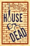 House of the Dead: New Translation