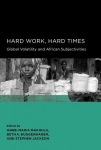 Hard Work, Hard Times