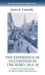 Experience of Occupation in the Nord, 1914–18
