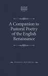 Companion to Pastoral Poetry of the English Renaissance