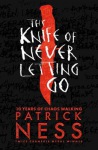 Knife of Never Letting Go