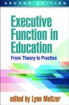 Executive Function in Education, Second Edition