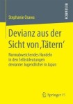 Devianz aus der Sicht von ‚Tatern‘