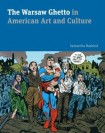 Warsaw Ghetto in American Art and Culture