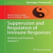 Suppression and Regulation of Immune Responses