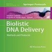 Biolistic DNA Delivery