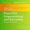 Plant DNA Fingerprinting and Barcoding