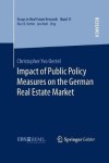 Impact of Public Policy Measures on the German Real Estate Market