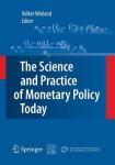 Science and Practice of Monetary Policy Today