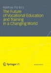 Future of Vocational Education and Training in a Changing World