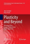 Plasticity and Beyond