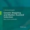 Genetic Mapping and Marker Assisted Selection