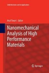 Nanomechanical Analysis of High Performance Materials