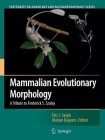 Mammalian Evolutionary Morphology