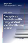 Probing Cosmic Dark Matter and Dark Energy with Weak Gravitational Lensing Statistics