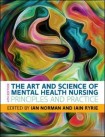 Art and Science of Mental Health Nursing: Principles and Practice