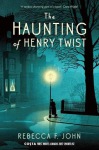 Haunting of Henry Twist