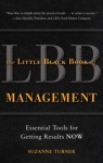 Little Black Book of Management: Essential Tools for Getting Results NOW