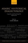 Arabic Historical Dialectology