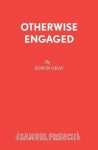 Otherwise Engaged