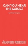 Can You Hear the Music?