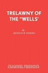 Trelawny of the "Wells"