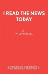I Read the News Today