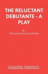 Reluctant Debutante