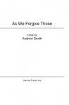 As We Forgive Those