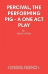 Percival, the Performing Pig