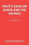 Smut's Saga or Santa and the Vikings