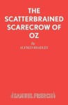 Scatterbrained Scarecrow of Oz